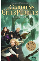 Gardiens des cités perdues - tome 4 les invisibles