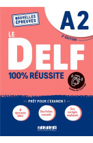 Delf a2 100% reussite - edition 2021  - livre + onprint