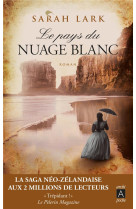 Le pays du nuage blanc