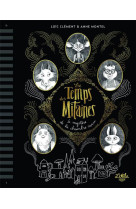 Le temps des mitaines : le mystere de la chambre morne, tome 1