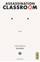 Assassination classroom - tome 5