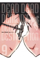 Dead dead demon-s dededededestruction - tome 9