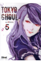 Tokyo ghoul - tome 05