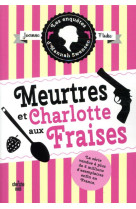 Les enquetes d-hannah swensen - tome 2 meurtres et charlotte aux fraises - vol02