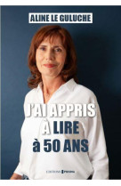 J'ai appris à lire à 50 ans