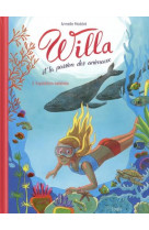 Willa et la passion des animaux - tome 2 expedition baleines - vol02