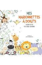 Mes marionnettes a doigts - l'album des mes plus beaux souvenirs