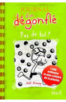 Journal d-un degonfle - tome 8 - pas de bol ! - journal d-un degonfle, tome 8