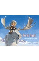 Petit inuit et les deux questions - petits albums