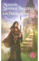 Les dames du lac (le cycle d-avalon, tome 1)