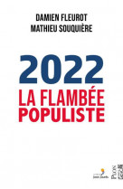 2022, la flambee populiste