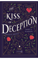 The kiss of deception - the remnant chronicles, tome 1