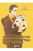 Le chat qui rendait l-homme heureux t01 - et inversement