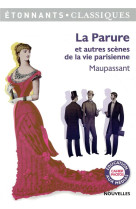 La parure et autres scenes de la vie parisienne