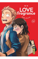 Love fragrance - tome 4