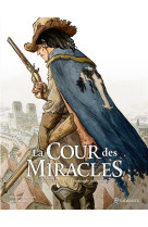 La cour des miracles t03 - le crepuscule des miracles