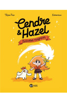 Cendre et hazel, tome 02 - biquettes magiques