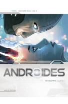 Androides t11 - marlowe chapitre 1