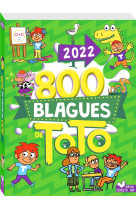 800 blagues de toto 2022