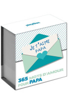 Mini calendrier - 365 mots d'amour pour papa