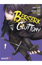 Berserk of gluttony t01 (manga)