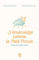 S'émerveiller comme le petit prince