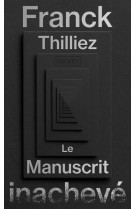 Le manuscrit inacheve - collector