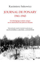 Journal de ponary 1941-1943 - un temoignage oculaire unique sur la destruction des juifs de lituanie