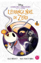 L'etrange noel de zero t01 - d'apres le film de tim burton : l'etrange noel de monsieur jack