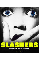 Slashers