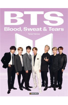 Bts : blood, sweat and tears