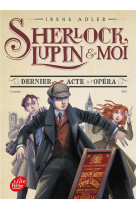 Sherlock, lupin et moi - tome 2