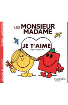 Les monsieur madame - je t'aime