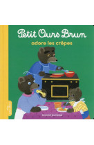 Petit ours brun adore les crêpes