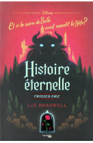 Twisted tale disney histoire eternelle - et si la mere de belle avait maudit la bete ?