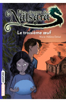 Les dragons de nalsara, tome 01 - le troisieme oeuf