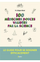 100 medecines douces validees par la science