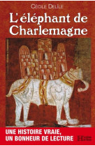 L'elephant de charlemagne.