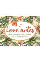 Love notes faites une surprise a votre conjoint avec un petit mot d-amour