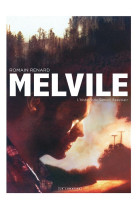 Melvile - tome 1 - l'histoire de samuel beauclair