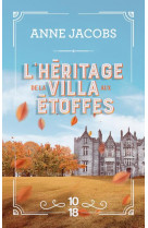 L-heritage de la villa aux etoffes - tome 3 - vol03