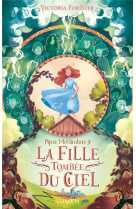 Piper mcnimbus - tome 3 la fille tombee du ciel - vol03