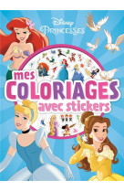 Disney princesses - mes coloriages avec stickers