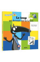 Le loup qui devenait chef de la foret