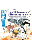 Les 12 travaux d'heracles - 5 a 8