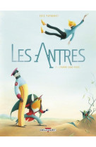 Les antres t01 - l-homme sans poids