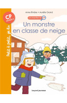 Les enquetes du cp, tome 08 - un monstre en classe de neige