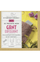 Kit je tricote mon gant exfoliant