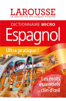 Larousse micro espagnol - le plus petit dictionnaire