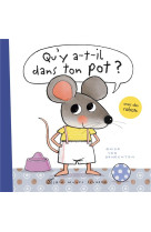 Qu'y a-t-il dans ton pot ? un livre pour passer du pot aux toilettes